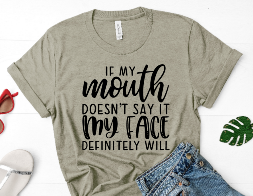 Mouth Doesn't Say It